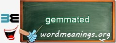 WordMeaning blackboard for gemmated